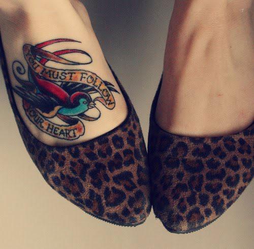 tattoo, You Must Follow Your Heart Oldschool foot tattoo, of a swallow with the banner, you must follow your heart